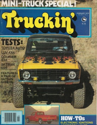 TRUCKIN' 1979 FEB - MINI TRUCKS, LUV/COURIER/DATSUN 4X4'S